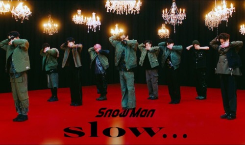 Snow Man　『slow…』　歌詞　歌割り