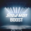 Snow Man　BOOST